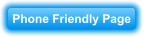 Phone Friendly Page